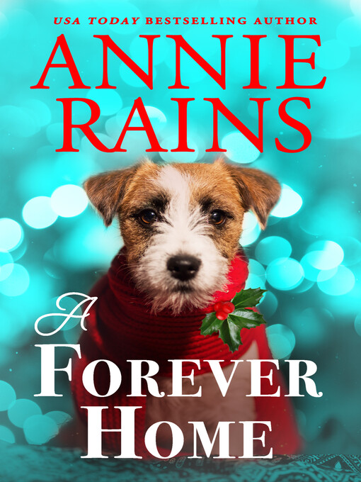 Title details for A Forever Home by Annie Rains - Available